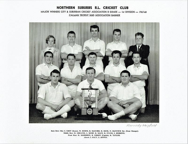 Northern Suburbs Cricket Club B Grade 1967/1968.